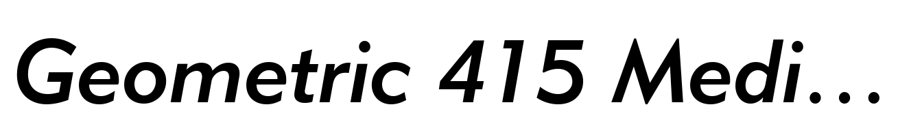 Geometric 415 Medium Italic